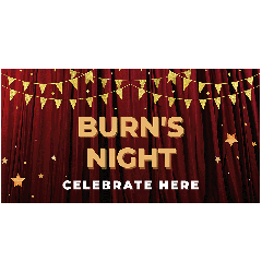 Burns Night Celebrate Here Printed Banner - 6ft x 3ft