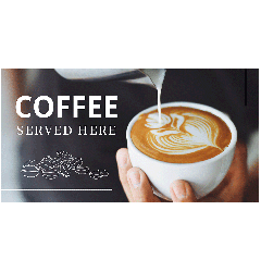 Coffee Served Here Banner